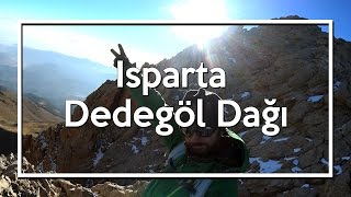 Isparta Dedegöl Dağı (2992 m) - Köy Ekmeği Tadında