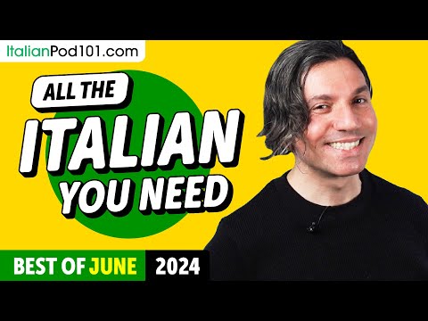 Your Monthly Dose of Italian - Best of June 2024