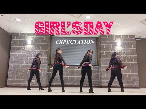 [ ΣRA ] Girl's Day (걸스데이) - 'Expectation(기대해)' Dance Cover From Canada