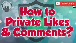 How to Private your likes and comment at facebook.