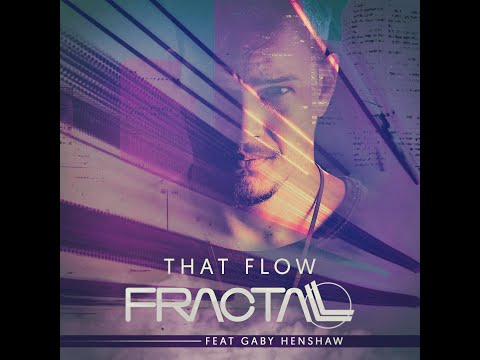 FractaLL feat Gaby Henshaw - That Flow [FREE DOWNLOAD]