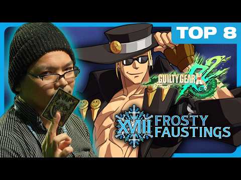 GGXRD Top 8 - Frosty Faustings XVIII 2026 (Dizzy, Sin, Jam, Baiken) Guilty Gear Xrd Rev 2 Tournament