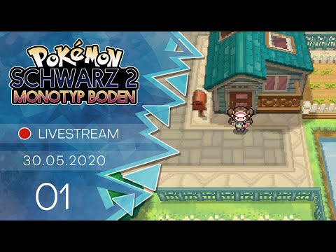 Pokémon Schwarz 2 [Livestream/Monotyp Boden] - #01 - Eine neue Reise beginnt!