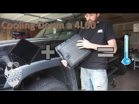 How to Cool Down a 4L60 Transmission (Project Half Ton Tow Rig)