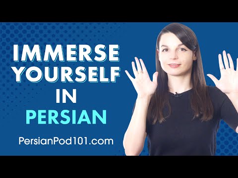 5 Ways to Immerse Yourself in Persian without living in Iran
