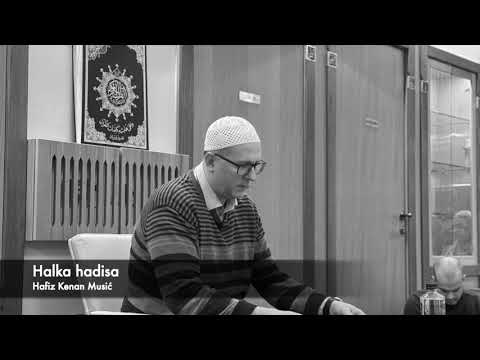 Halka hadisa: Allahov Poslanik ﷺ o ramazanu | hafiz Kenan Musić (Raja sa hutbe)
