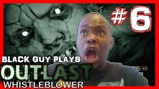 Black Guy Plays Outlast Whistleblower -  Part 6 - Outlast Whistleblower PS4 Gameplay Walkthrough