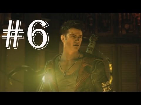 DmC: Devil May Cry - Walkthrough - Part 6 - Looks Like A.... (XBOX/PS3/PC)