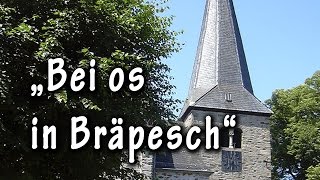 preview picture of video 'Bei os in Bräpesch ist ein nettes Lied über Waldbreitbach'