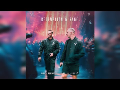 Radical Redemption & Act of Rage & GLDY LX - Redemption & Rage ( Extended Mix )