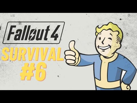 Fallout 4 Survival Mode Playthrough Part 6