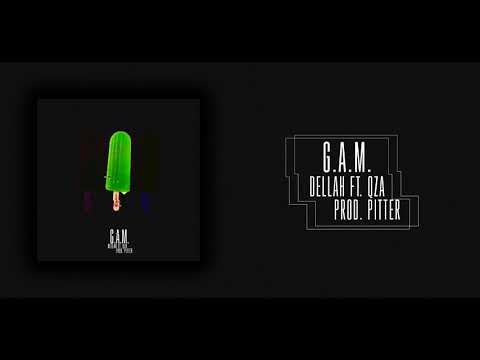 DELLAH - G.A.M. ft. QZA (prod. Pitter)