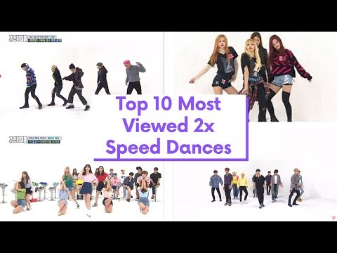 Top 10 Most Viewed 2x Speed Dances Kpop