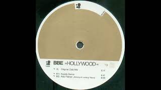 BBE - Hollywood (Original Club Mix) (2002)