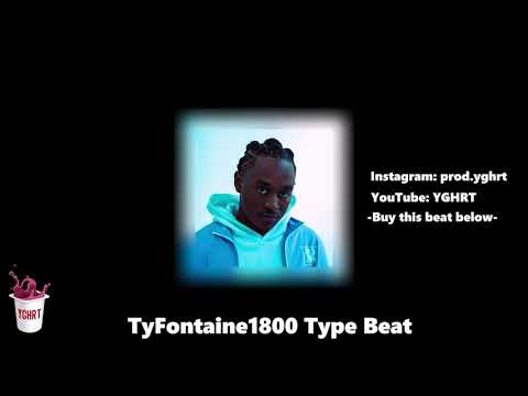 TyFontaine1800 Type Beat | YGHRT