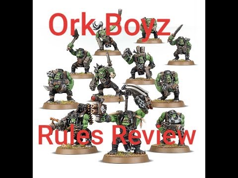 Ork Boyz Rules Review
