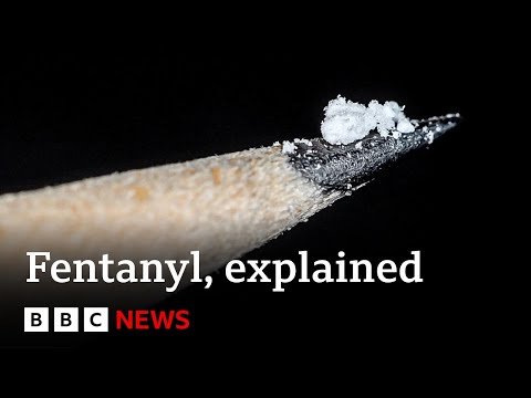 Fentanyl: Why are so many Americans dying from synthetic opioids? - BBC News