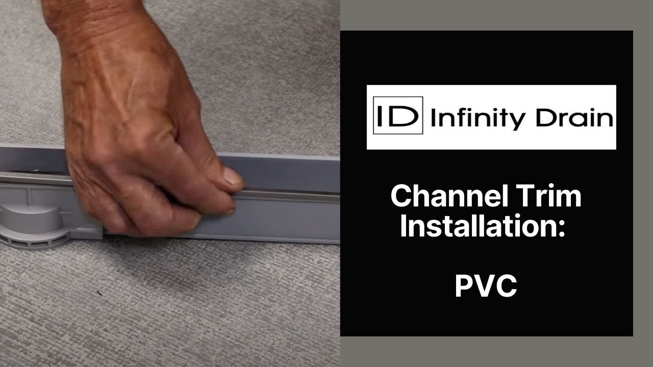 Channel Trim installation PVC