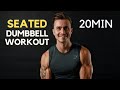 SEATED DUMBBELL WORKOUT 20 Minutes For Limited Mobility