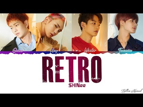 SHINee (샤이니) - 'RETRO' LYRICS (Color Coded Eng-Rom-Han)