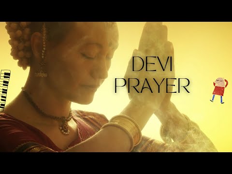 Devi Prayer | A Hymn to the Mother Goddess