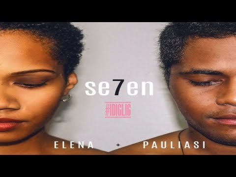 SEVEN  ELENA + Pauliasi