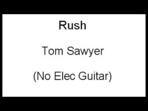 Rush - Tom Sawyer (no guitars)