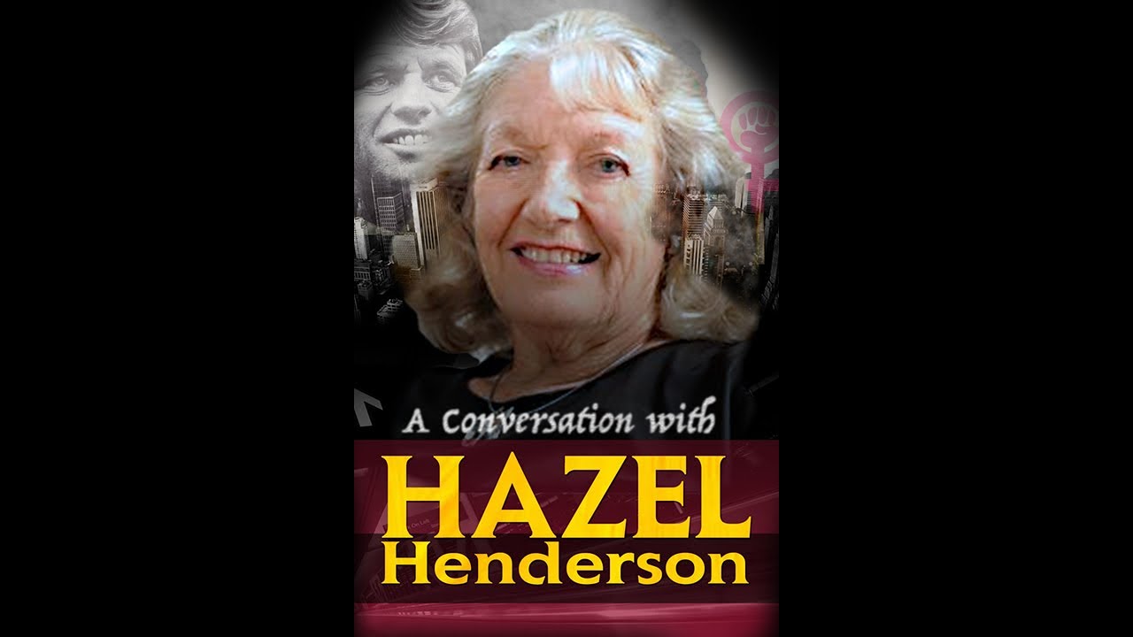 A Conversation with Hazel Henderson