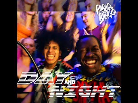 Pablo & Bango - DAY & NIGHT (Official video)