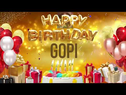 Gopi - Happy Birthday Gopi