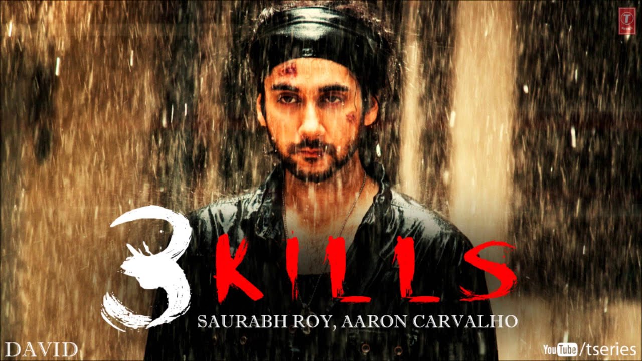 Three Kills Lyrics | David | Aaron Carvalho, Saurabh Roy | The Lightyears Explode