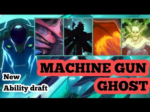 NEW DOTA 2 ABILITY DRAFT 2019 IMBA BROKEN SKILL MACHINE GUN GHOST  (SHADOW REALM + EXORCISM)