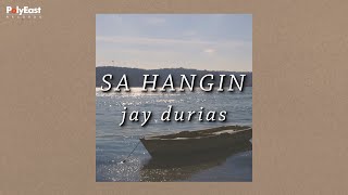 Jay Durias - Sa Hangin (Official Lyric Video)