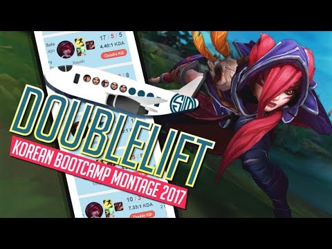 Doublelift - KOREAN BOOTCAMP MONTAGE 2017