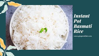 Instant Pot Basmati Rice | How to cook Basmati Rice in Instant Pot