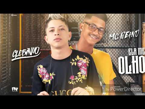 MC CLEBINHO E MC REINO - ELA ME OLHOU  ( MUSICA NOVA )