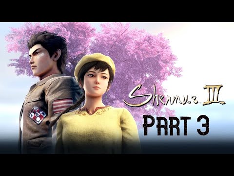 Shenmue 3 Gameplay Walkthrough Part 3 - Pinoy Gamer