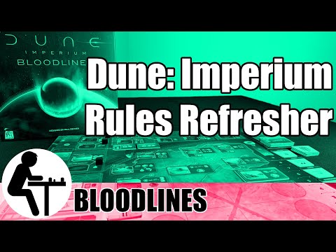 Dune: Imperium Rules Refresher: Bloodlines