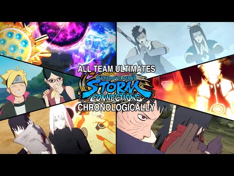 Every Team Ultimate Jutsu in Naruto x Boruto Ultimate Ninja Storm Connections CHRONOLOGICALLY