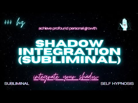 SHADOW INTEGRATION (Subliminal) [WARNING EXTREMELY POWERFUL]