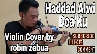 Download lagu Hadad alwi - Doa'ku - violin cover by robin zebua (Live) 👇 Lirik mp3