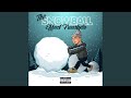 The Snowball Effect (Freestyle)