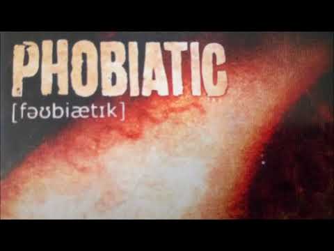 Phobiatic