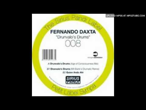 Fernando Daxta - Drunvalo's Drums (Mr. Statik Drumatic Remix) .mp4