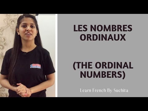 Learn French - Les nombres ordinaux (The ordinal numbers) | By Suchita | +91-8920060461