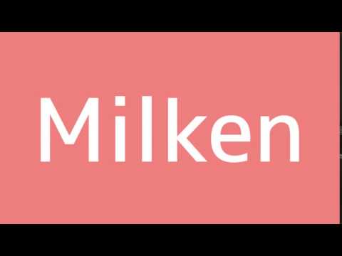 How to say Milken in Spanish
