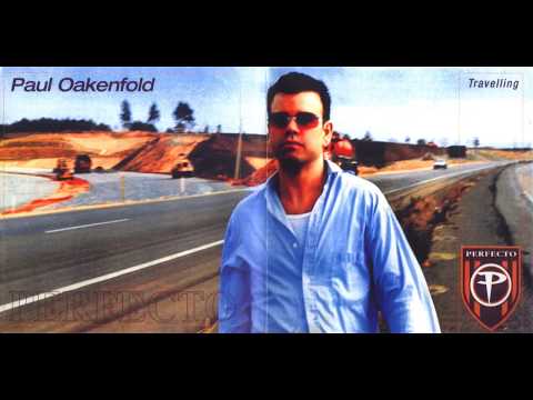 Paul Oakenfold - Travelling (CD1)