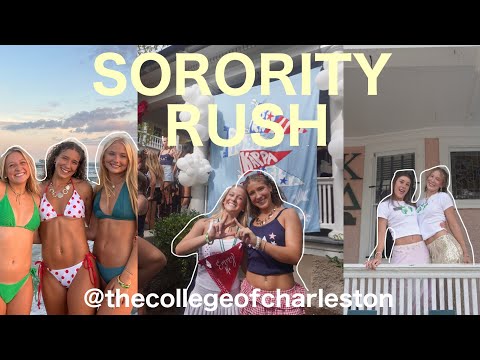 SORORITY RUSH WEEK at The College of Charleston