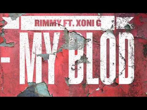 Xoni G ft. Rimmy - My Blod 2015/6