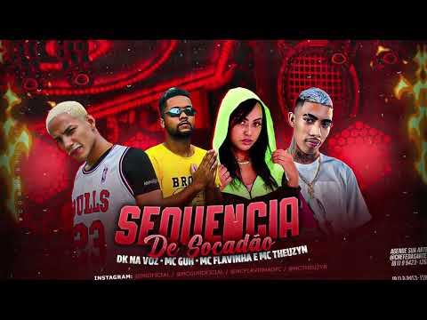 🟣MC GUH, DK NA VOZ, MC FLAVINHA E MC THEUZYN  - SEQUÊNCIA DE SOCADÃO #bregafunk #funk